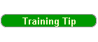 Training Tip